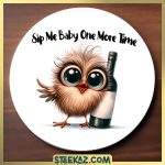 Sip Me Baby One More Time - Image 2