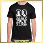 Do Milfs Not Drugs - Image 2