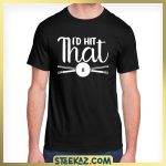 I Would Hit That - Image 2