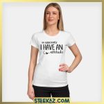 Apparently I Have Attitude - Image 3