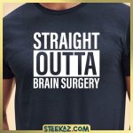 Straight Outta Brain Surgery