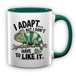 I Don't Have to Like It