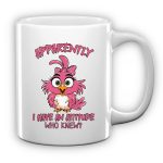 Apparently I Have Attitude